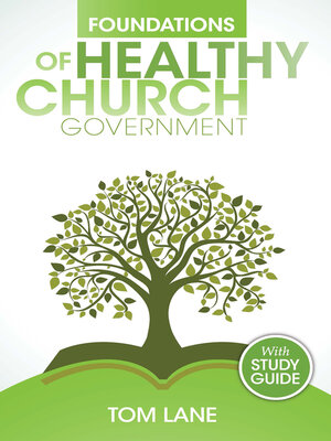 cover image of Foundations of Healthy Church Government